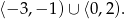⟨− 3,− 1) ∪ ⟨0,2). 