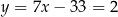 y = 7x− 33 = 2 