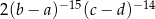 2(b − a)− 15(c− d )−14 