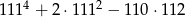11 14 + 2 ⋅111 2 − 11 0⋅1 12 