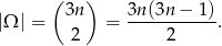  ( ) |Ω | = 3n = 3n-(3n−--1). 2 2 
