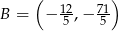  ( ) B = − 125 ,− 715 