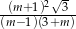  (m +1)2√ 3 (m-−1)(3+m-) 