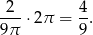 -2-⋅2π = 4. 9π 9 