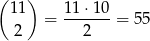 ( 11) 11⋅ 10 = -------= 55 2 2 