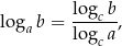 log b = logc-b, a logc a 