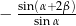 − sin(α+-2β) sinα 