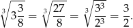 ∘ --- ∘ --- ∘ --- 3 3- 3 2-7 3 33- 3- 38 = 8 = 23 = 2 . 