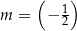  ( 1) m = − 2 