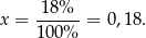  -18%-- x = 1 00% = 0,18 . 