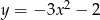  2 y = −3x − 2 
