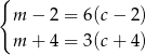 { m − 2 = 6(c − 2) m + 4 = 3(c + 4) 