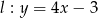 l : y = 4x − 3 