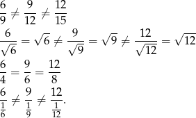 6-⁄= 9--⁄= 12- 9 12 15 -6-- √ -- -9-- √ -- -12-- √ --- √ 6-= 6 ⁄= √ 9-= 9 ⁄= √ 12-= 12 6-= 9-= 1-2 4 6 8 6- 9- 12- 1 ⁄= 1 ⁄= -1. 6 9 12 