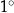 1∘ 