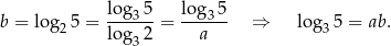 b = log 5 = log35-= log3-5 ⇒ lo g 5 = ab. 2 log32 a 3 