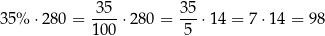 35% ⋅2 80 = -35-⋅2 80 = 35-⋅1 4 = 7⋅ 14 = 98 100 5 