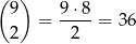 ( 9) 9 ⋅8 = ---- = 3 6 2 2 