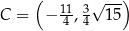  ( √ ---) C = − 11, 3 1 5 4 4 