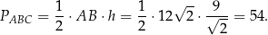  1- 1- √ -- -9-- PABC = 2 ⋅AB ⋅h = 2 ⋅ 12 2⋅ √ --= 5 4. 2 