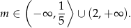  ( 1⟩ m ∈ −∞ , -- ∪ (2,+ ∞ ). 5 