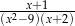(x2−x9+)1(x+-2) 