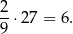 2 --⋅27 = 6 . 9 