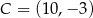 C = (10,− 3) 
