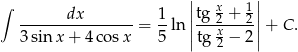 ∫ || x 1 || -------dx------- 1- |tg-2-+-2 | 3 sin x + 4 cosx = 5 ln|| tg x − 2 ||+ C . 2 