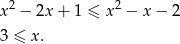  2 2 x − 2x+ 1 ≤ x − x − 2 3 ≤ x. 