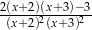 2(x+2)(x+3)−3 (x+2)2(x+ 3)2 