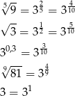  5√ -- 2 4- 9 = 35 = 3 10 √ -- 12 510- 3 = 3 = 3 3 0,3 = 3130 √ --- 4 9 81 = 39 1 3 = 3 