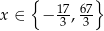  { } x ∈ − 137, 673 