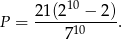  10 P = 2-1(2--−-2-). 710 