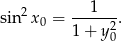 sin 2x = ---1---. 0 1 + y 2 0 