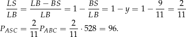  LS- LB--−-BS- BS- -9- -2- LB = LB = 1 − LB = 1− y = 1 − 11 = 11 2 2 PASC = ---PABC = ---⋅ 528 = 96. 1 1 1 1 