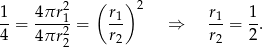  2 ( ) 2 1-= 4πr-1= r1 ⇒ r1-= 1. 4 4πr 22 r2 r2 2 