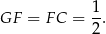  1- GF = FC = 2 . 
