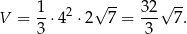  1- 2 √ -- 32√ -- V = 3 ⋅4 ⋅2 7 = 3 7. 