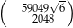 ( √-) − 59049-6 2048 