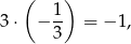  ( ) 1 3⋅ − -- = − 1, 3 