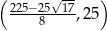 ( √-- ) 225−25-17 8 ,25 