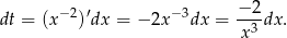  − 2 dt = (x− 2)′dx = − 2x− 3dx = -3-dx. x 