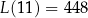 L(11) = 448 