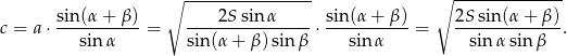  ∘ ---------------- ∘ -------------- sin(α + β ) 2S sin α sin(α + β ) 2Ssin(α + β ) c = a⋅----------- = ----------------⋅-----------= -------------. sin α sin (α+ β) sin β sinα sin αsin β 
