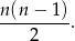 n-(n−--1). 2 