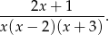 -----2x+--1-----. x(x − 2)(x + 3) 