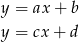 y = ax + b y = cx + d 