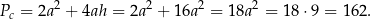 Pc = 2a2 + 4ah = 2a 2 + 16a 2 = 18a2 = 18 ⋅9 = 162. 