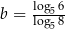  log56- b = log58 